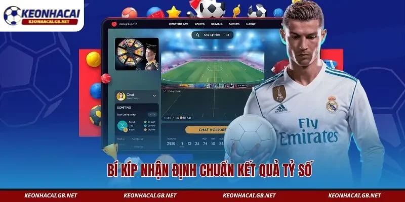 Bí kíp nhận định chuẩn kết quả tỷ số  Bí kíp nhận định chuẩn kết quả tỷ số
