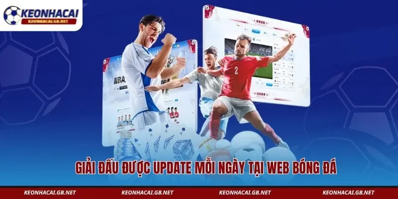 Giải đấu được update mỗi ngày tại web bóng đá  Giải đấu được update mỗi ngày tại web bóng đá
